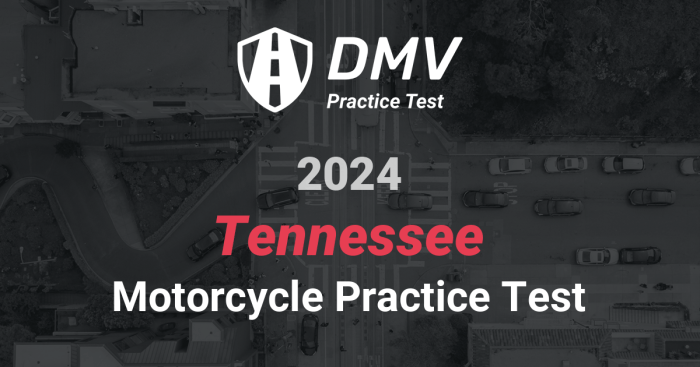 Tennessee motorcycle license practice test