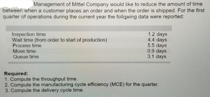 Management of mittel company would like to reduce