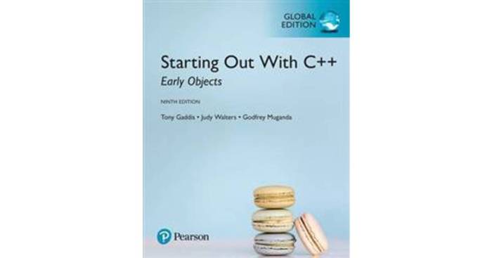 Starting out with c++: early objects 10th edition pdf